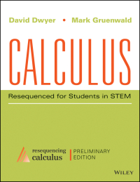 Cover image: Calculus: Resequenced for Students in STEM, Enhanced eText, Preliminary Edition 1st edition 9781119170372
