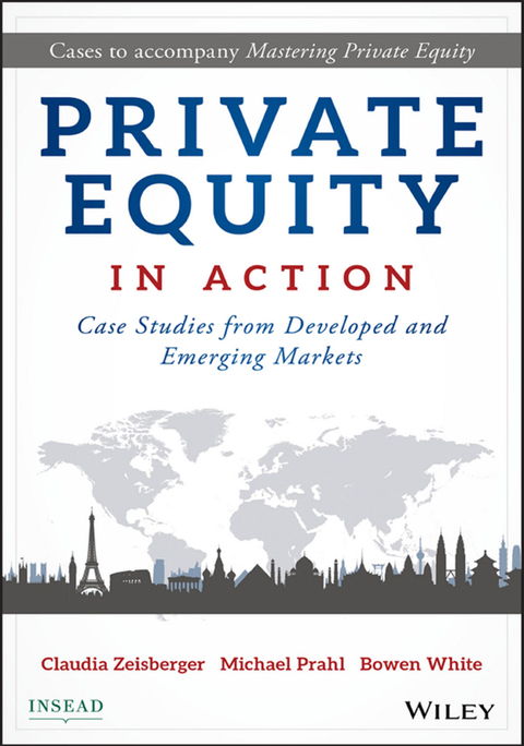 Cover image for book Private Equity in Action: Case Studies from Developed and Emerging Markets
