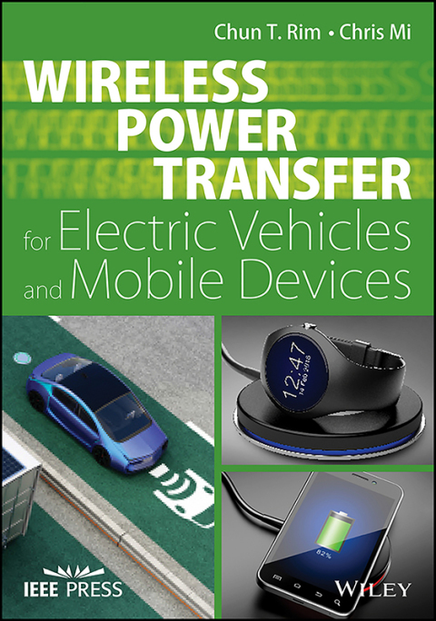 Cover image for book Wireless Power Transfer for Electric Vehicles and Mobile Devices