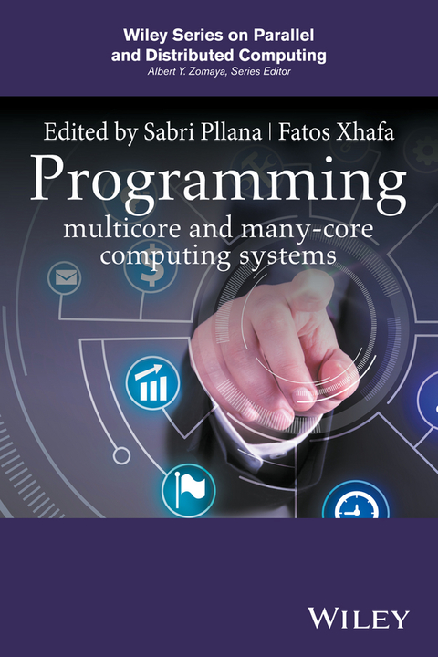 Programming Multicore and Many-core Computing Systems 
