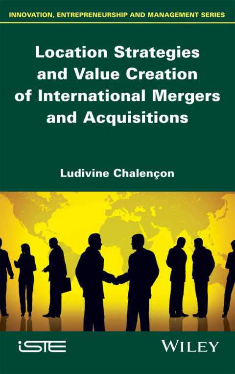 Cover image for book Location Strategies and Value Creation of International Mergers and Acquisitions