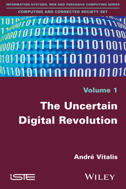 Cover image for book The Uncertain Digital Revolution