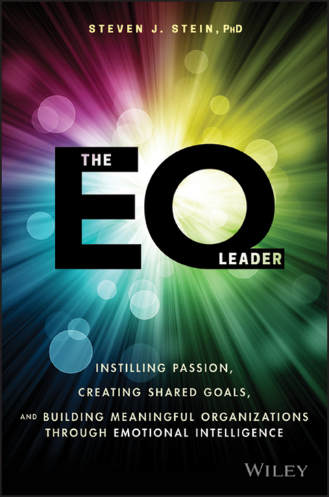 Cover image for book The EQ Leader: Instilling Passion, Creating Shared Goals, and Building Meaningful Organizations through Emotional Intelligence