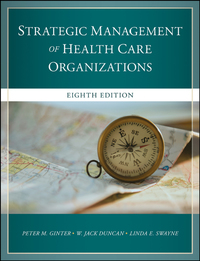 The Strategic Management Of Health Care Organizations 8th Edition ...