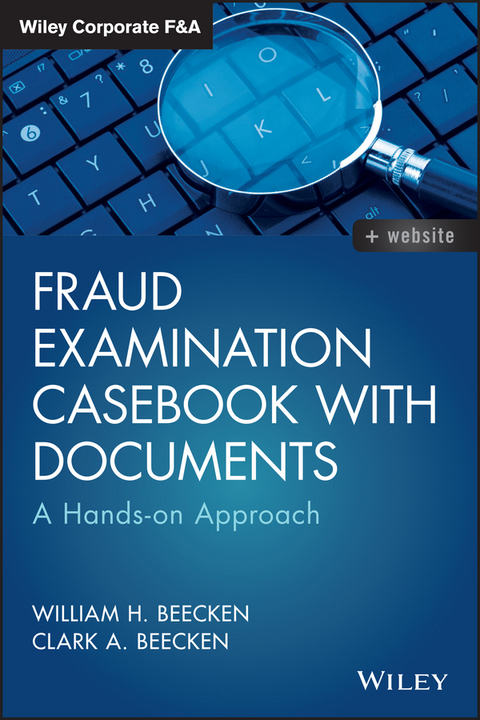 Cover image for book Fraud Examination Casebook with Documents: A Hands-on Approach