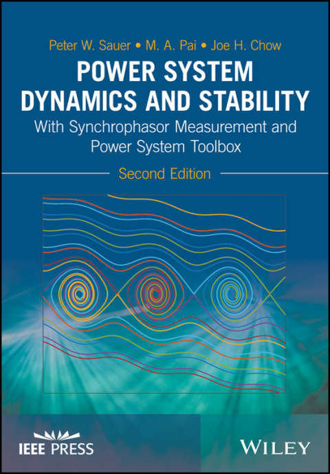 Cover image for book Power System Dynamics and Stability: With Synchrophasor Measurement and Power System Toolbox