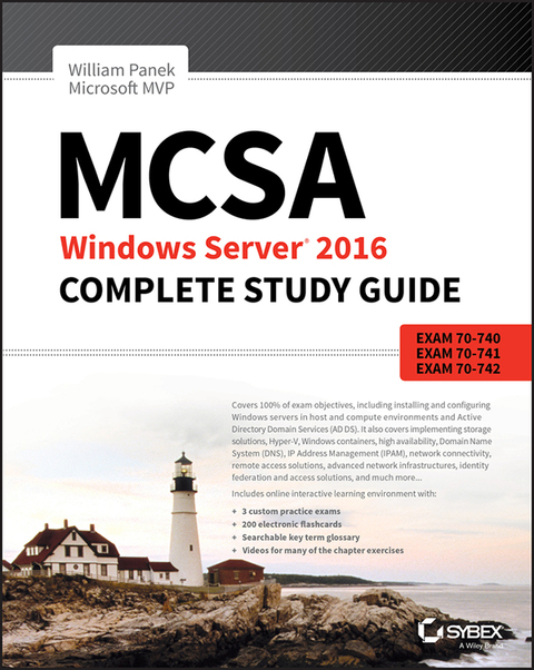 Cover image for book MCSA Windows Server 2016 Complete Study Guide: Exam 70-740, Exam 70-741, Exam 70-742, and Exam 70-743