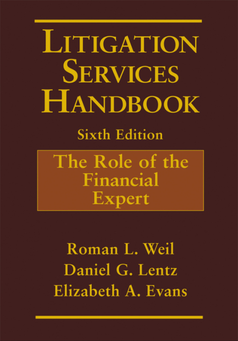 Litigation Services Handbook: The Role of the Financial Expert 