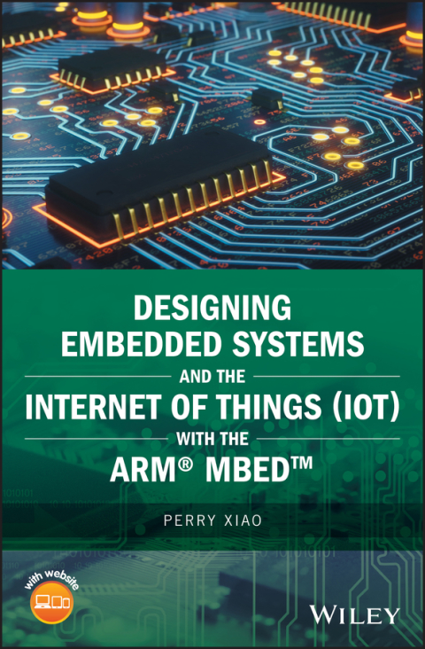 Cover image for book Designing Embedded Systems and the Internet of Things (IoT) with the ARM mbed