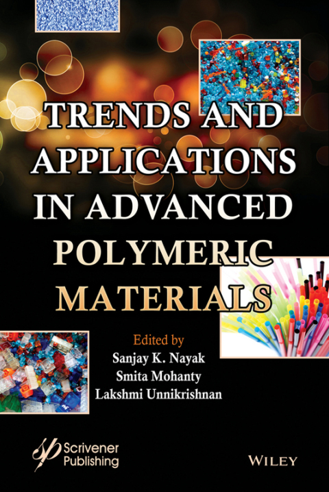Cover image for book Trends and Applications in Advanced Polymeric Materials