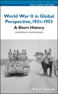 Cover image: World War II in Global Perspective, 1931-1953 1st edition 9781119366096