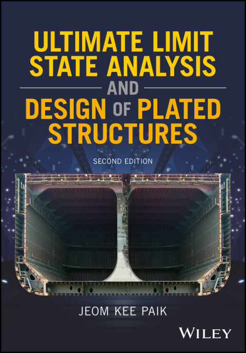 Cover image for book Ultimate Limit State Analysis and Design of Plated Structures