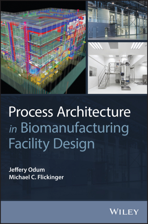 Cover image for book Process Architecture in Biomanufacturing Facility Design