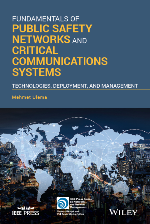 Cover image for book Fundamentals of Public Safety Networks and Critical Communications Systems
