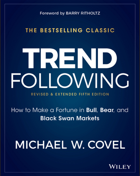 Cover image for book Trend Following: How to Make a Fortune in Bull, Bear, and Black Swan Markets
