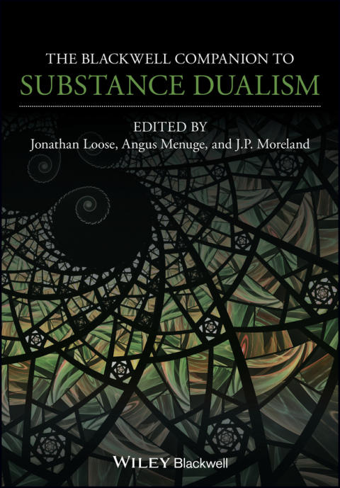 Cover image for book The Blackwell Companion to Substance Dualism