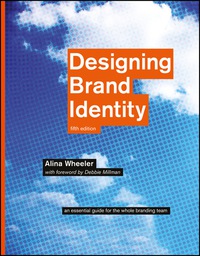 Cover image: Designing Brand Identity: An Essential Guide for the Whole Branding Team 5th edition 9781118980828