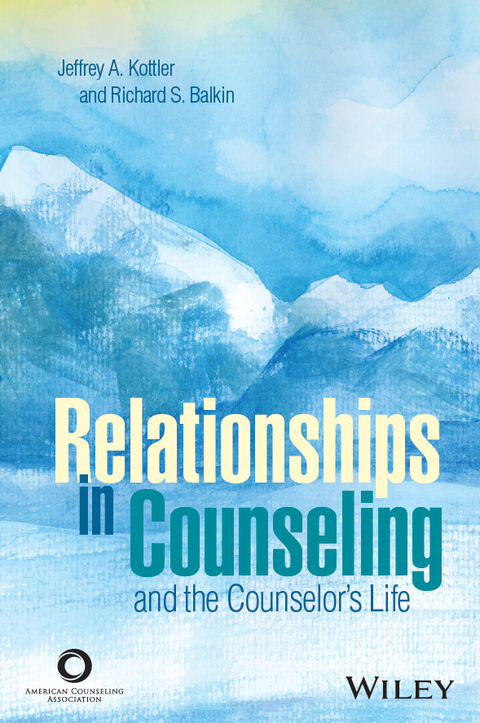 Cover image for book Relationships in Counseling and the Counselor's Life