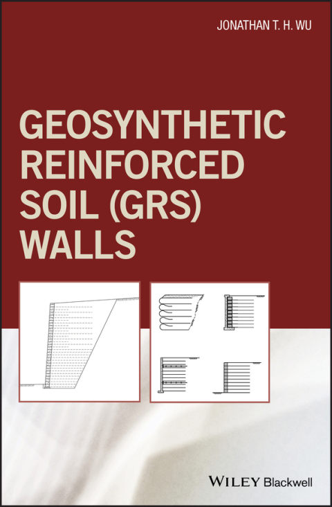 Cover image for book Geosynthetic Reinforced Soil (GRS) Walls