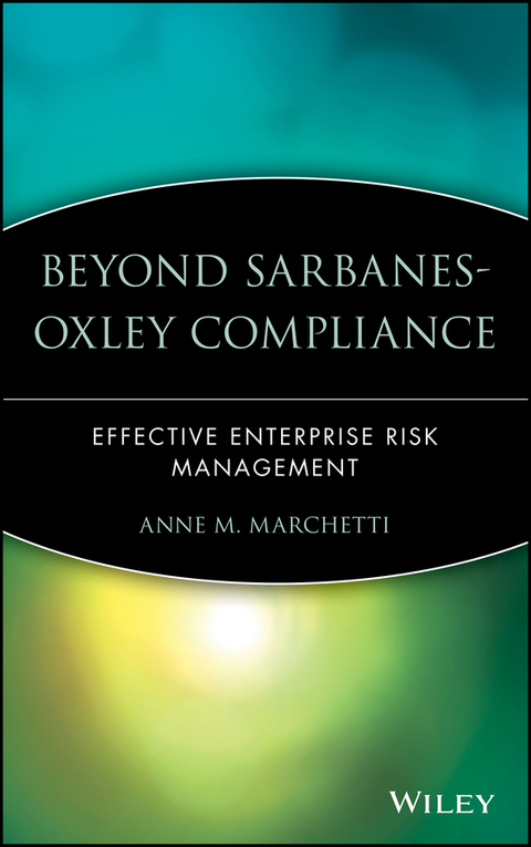 Cover image for book Beyond Sarbanes-Oxley Compliance: Effective Enterprise Risk Management