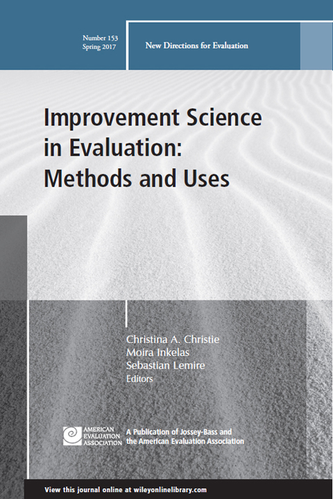 Cover image for book Improvement Science in Evaluation: Methods and Uses: New Directions for Evaluation, Number 153