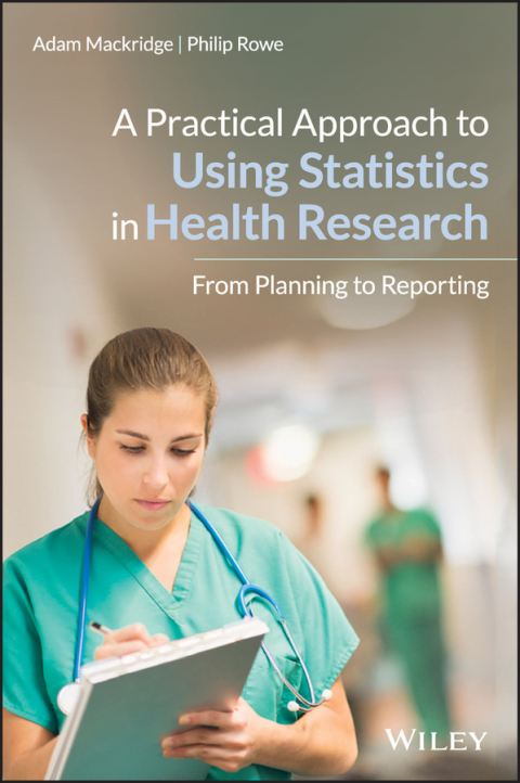 Cover image for book A Practical Approach to Using Statistics in Health Research