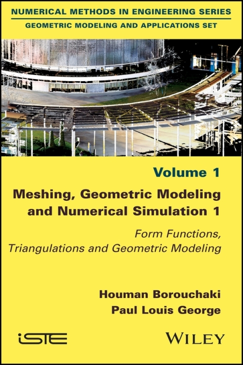 Cover image for book Meshing, Geometric Modeling and Numerical Simulation 1