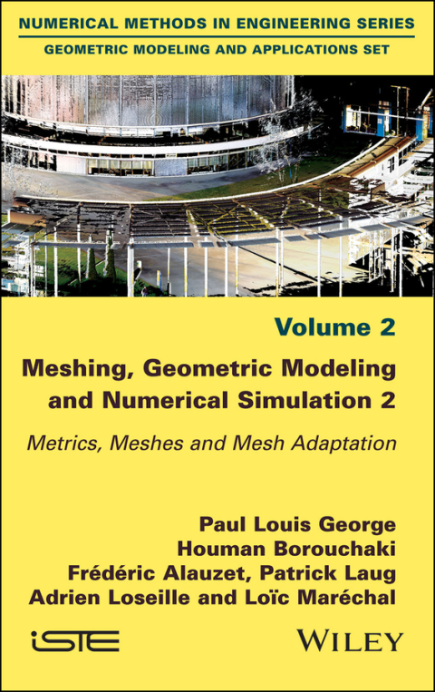 Cover image for book Meshing, Geometric Modeling and Numerical Simulation 2