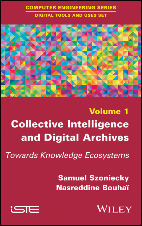 Cover image for book Collective Intelligence and Digital Archives