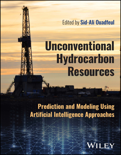 Cover image for book Unconventional Hydrocarbon Resources: Prediction and Modeling Using Artificial Intelligence Approaches