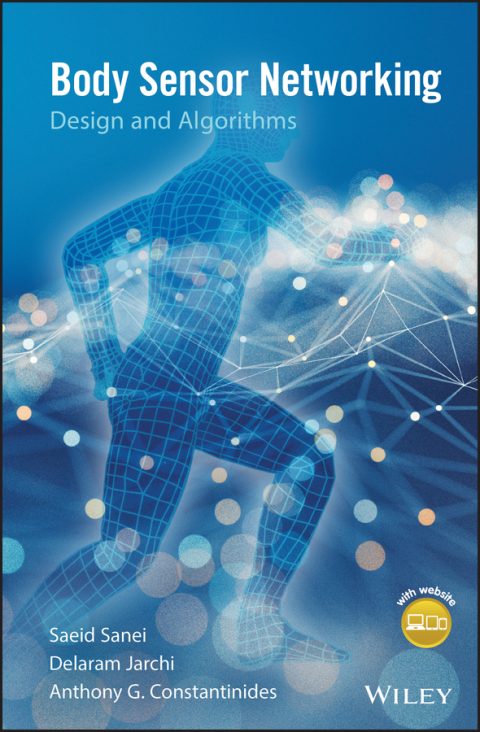Cover image for book Body Sensor Networking, Design and Algorithms