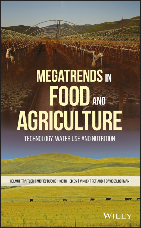 Megatrends in Food and Agriculture: Technology, Water Use and Nutrition 