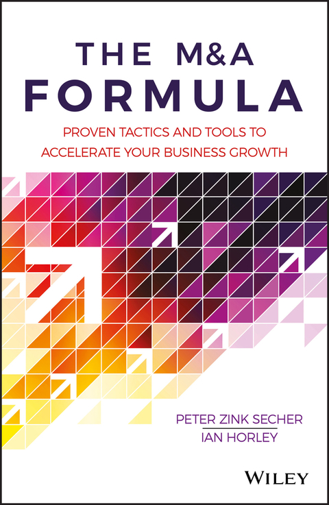 Cover image for book The M&A Formula: Proven tactics and tools to accelerate your business growth