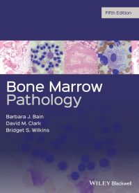 Cover image: Bone Marrow Pathology 5th edition 9781119398127
