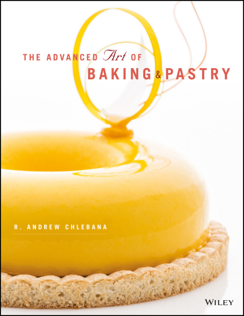Cover image for book The Advanced Art of Baking and Pastry