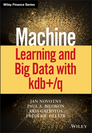 Machine Learning and Big Data with kdb /q