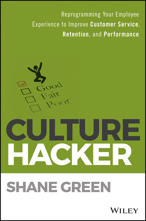 Cover image for book Culture Hacker: Reprogramming Your Employee Experience to Improve Customer Service, Retention, and Performance