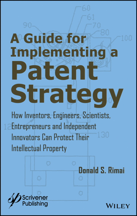Cover image for book A Guide for Implementing a Patent Strategy