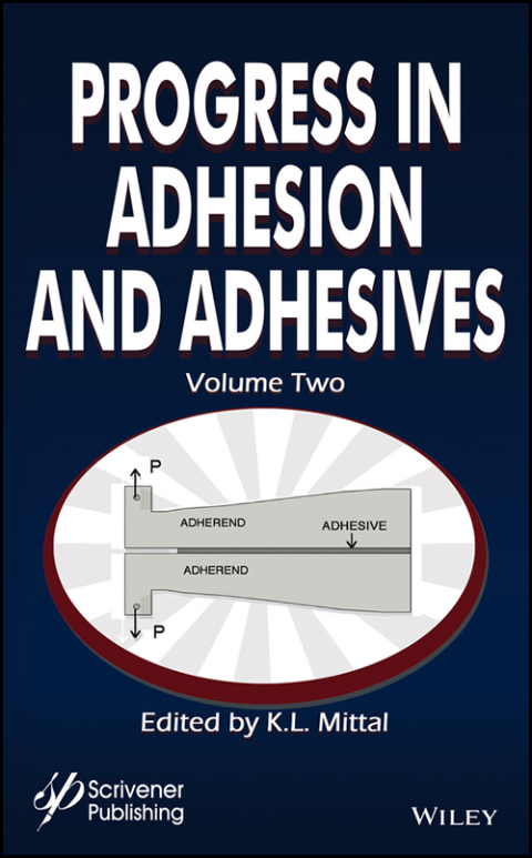 Progress in Adhesion and Adhesives 
