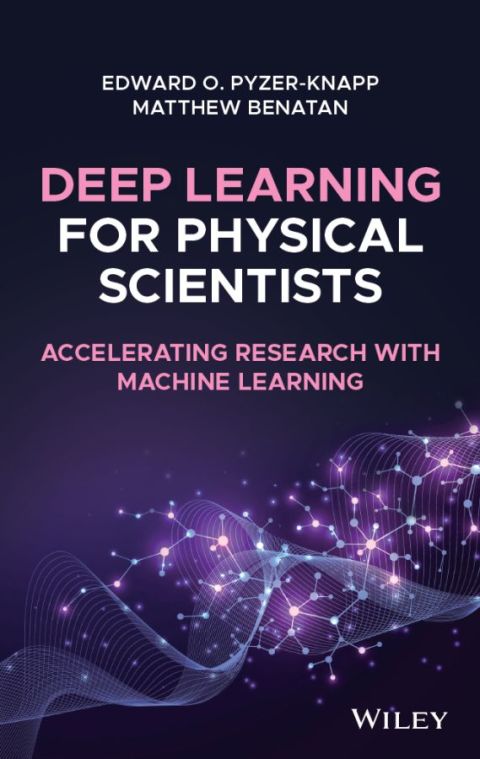 Cover image for book Deep Learning for Physical Scientists
