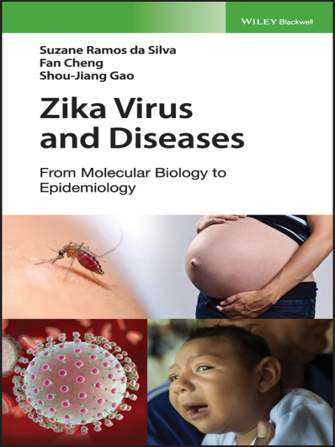 Cover image for book Zika Virus and Diseases: From Molecular Biology to Epidemiology