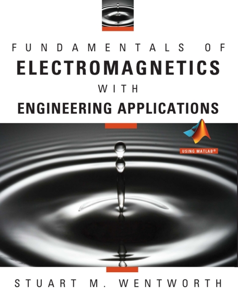 Cover image for book Fundamentals of Electromagnetics with Engineering Applications