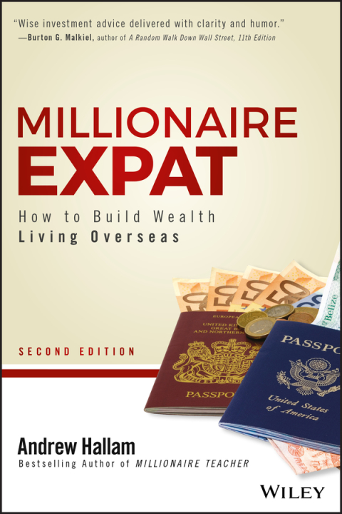 Cover image for book Millionaire Expat: How To Build Wealth Living Overseas