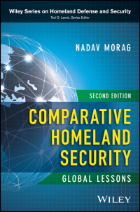 Cover image: Comparative Homeland Security: Global Lessons 2nd edition 9781119412403