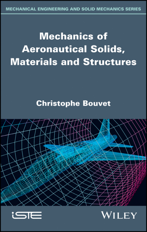 Cover image for book Mechanics of Aeronautical Solids, Materials and Structures