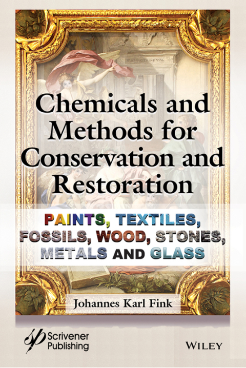 Cover image for book Chemicals and Methods for Conservation and Restoration