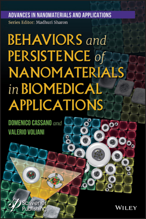 Behaviors and Persistence of Nanomaterials in Biomedical Applications 