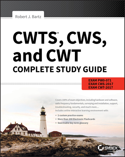 Cover image for book CWTS, CWS, and CWT Complete Study Guide: Exams PW0-071, CWS-2017, CWT-2017