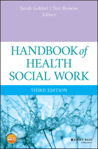 صورة الغلاف: Handbook of Health Social Work 3rd edition 9781119420729
