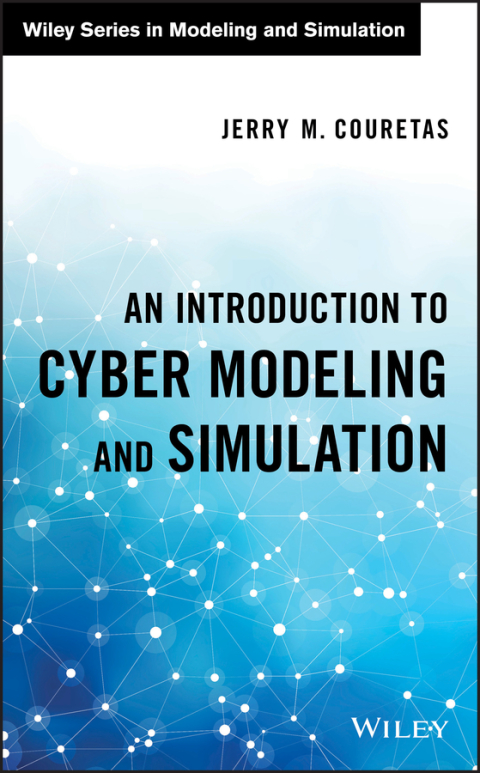 Cover image for book An Introduction to Cyber Modeling and Simulation